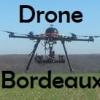 Bordeaux en gironde pilote de drone