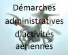 Demarches administratives d activites aeriennes