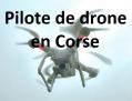 Telepilote de drone professionnel en Corse